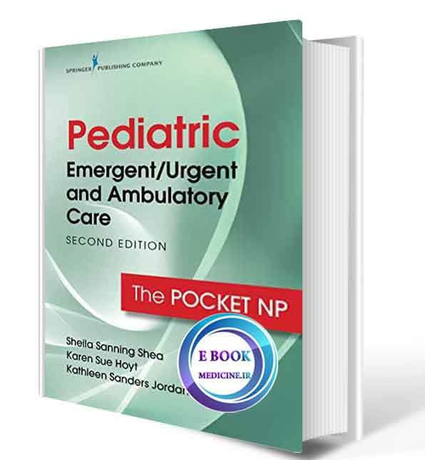 دانلود کتاب Pediatric EmergentUrgent and Ambulatory Care2020(ORIGINAL PDF)